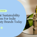 what sustainability means to indie beauty brands today good source consulting 2